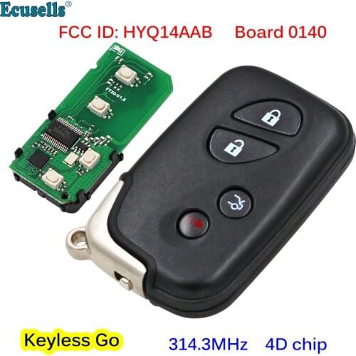 Smart 4B Keyless Go Remote Key 315MHz 4D67 Chip For Lexus ES350 GS300 IS250 IS350 LS460 GS350 GS430 GS460 FCC ID HYQ14AAB 0140