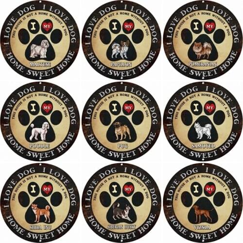 [ Kelly66 ] Dog Sweet Home I Love Pomeranian Samoyed Poodle Vintage Irregular Wall Art Decor Retro Iron Painting Sign DR-6 30CM