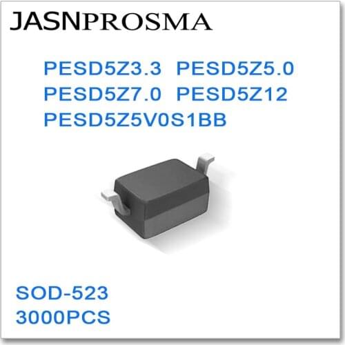 JASNPROSMA SOD523 3000PCS PESD5Z3.3 PESD5Z5.0 PESD5Z7.0 PESD5Z12 PESD5Z5V0S1BB 3.3V 5V 7V 12V Made in China ESD 0805