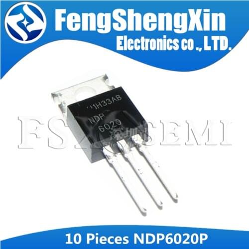 10pcs NDP6020P TO-220 NDP6020 TO220 6020P P-Channel Logic Level Enhancement Mode Field Effect Transistor