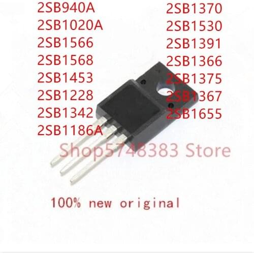 10PCS 2SB940A 2SB1020A 2SB1566 2SB1568 2SB1453 2SB1228 2SB1342 2SB1186A 2SB1370 2SB1530 2SB1391 2SB1366 2SB1375 2SB1367 2SB1655
