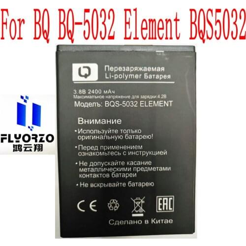 New High Quality 2400mAh BQS-5032 Battery For BQ BQ-5032 Element BQS 5032 Mobile Phone