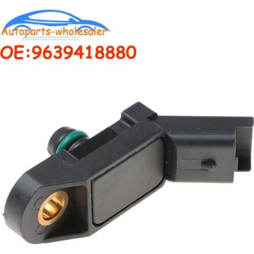 New 9639418880 For Peugeot 106 206 306 406 307 407 605 607 806 807 Expert Partner 1.1 1.4 1.6 2.0 1.8 2.2 MAP Pressure Sensor
