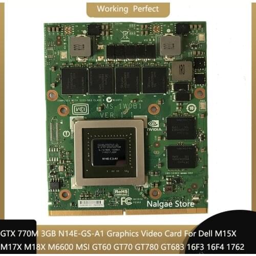 Original GTX 770M GTX770M N14E-GS-A1 3GB Graphics Card For Dell Alienware M17X M18X For MSI GT60 GT70 GT780 Display Video Card