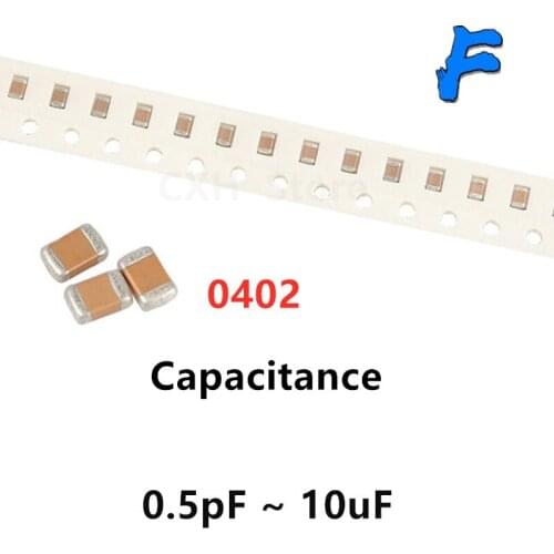 100Pcs 0402 SMD Chip Multilayer Ceramic Capacitor 0.5pF - 10uF 10pF 20pF 100pF 1nF 10nF 15nF 100nF 0.1uF 1uF 2.2uF 4.7uF 10uF