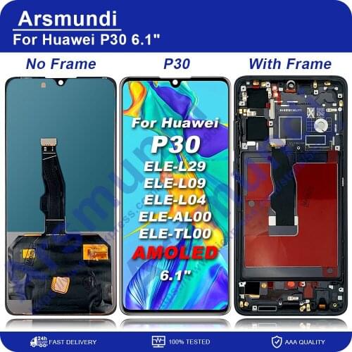 OLED 6.1" For Huawei P30 LCD Display Touch Screen Digitizer Assembly For Huawei ELE-L29 ELE-L09 ELE-L04 ELE-AL00 ELE-TL00 lcd