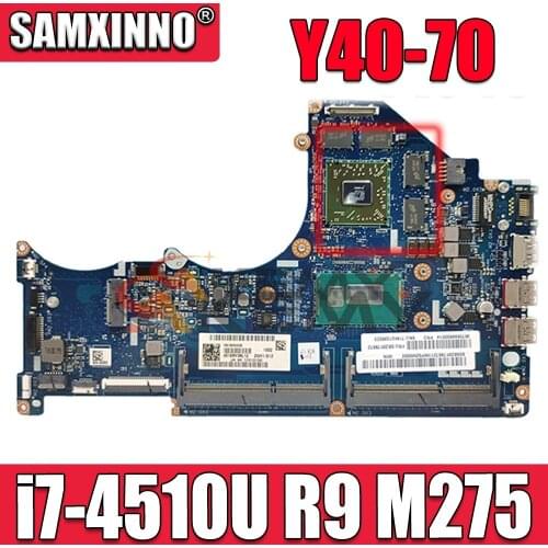 Akemy ZIVY1 LA-B131P For lenovo Y40-70 laptop motherboard SR1EB i7-4510U AMD Radeon R9 M275 graphics