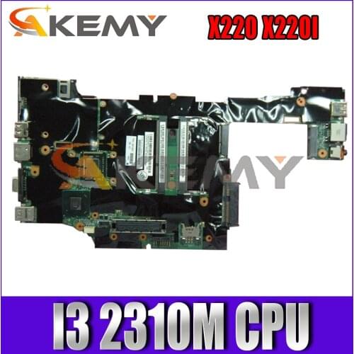 Akemy Suitable For Lenovo ThinkPad X220 X220I Laptop Motherboard FRU 04Y1842 04W06960 4W3302 04W2123 CPU I3 2310M Work