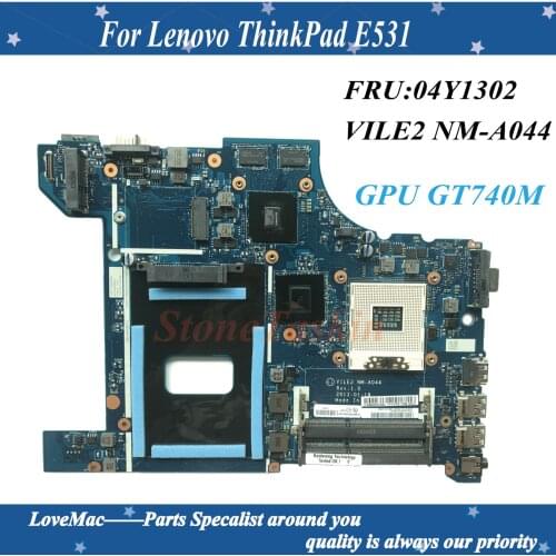 High quality FRU 04Y1302 Lenovo ThinkPad E531 laptop motherboard VILE2 NM-A044 SLJ8C HM77 GPU GT740M 04Y1304 04Y1302 100% Tested