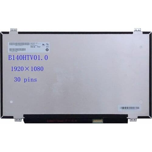 14.0"inch slim LCD Screen display IPS B140HTV01.0 FHD 1920X1080 30pins Matrix Replacemen