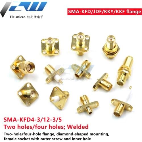 SMA-KFD/JDF/KKY/KKF flange 4-3 square four-hole rhombus two-hole mounting female socket with outer screw and inner hole