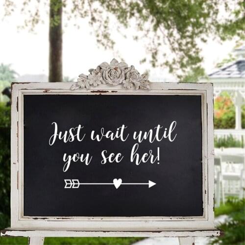 Just Wait Until You See Her Vinyl Sign Sticker Wdding Decor Removable Ring Bearer Sign Art Decals Wedding Ceremony Decoration
