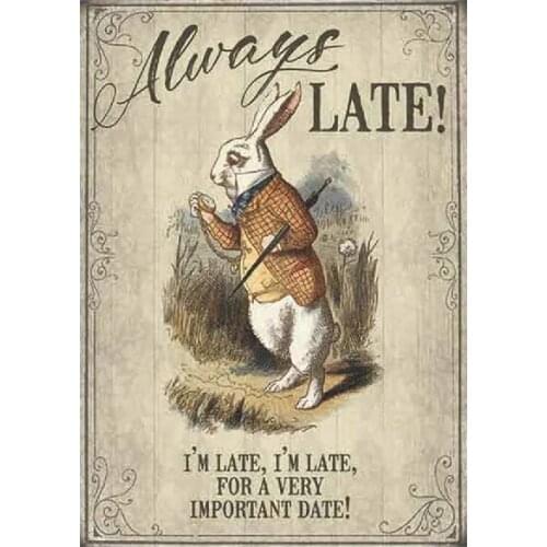 Alice in Wonderland White Rabbit Late Retro Metal Sign Plaque Gift Home Decor