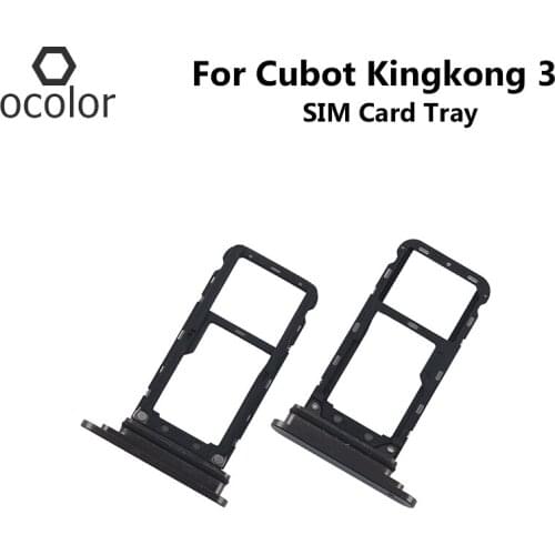 Ocolor For Cubot King kong 3 SIM Card Slot SD Card Tray Holder Adapter Assembly Repair Parts For Cubot King kong 3 Phone