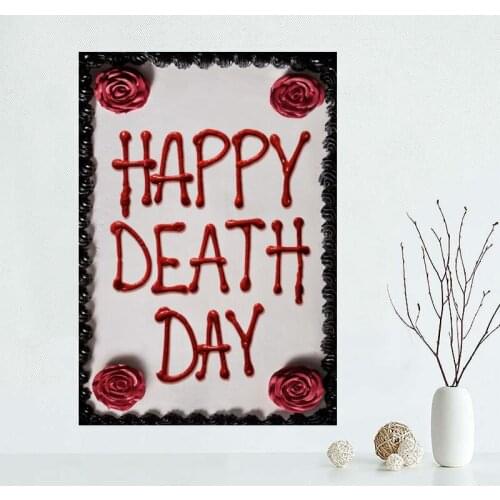 Custom canvas poster Happy Death Day canvas painting poster High Quality wall Art poster Fabric Cloth Print