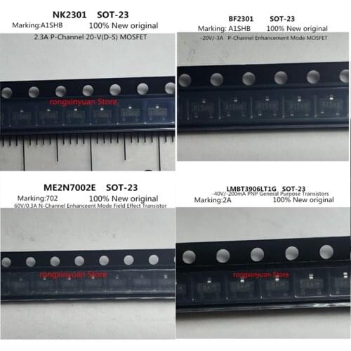 50 pcs NK2301 2301 SI2301 A1SHB NK2301A CJ2301 BF2301 ME2N7002E 2N7002E 2N7002 7002 702 LMBT3906LT1G 2A LMBT3906LT1 LMBT3906