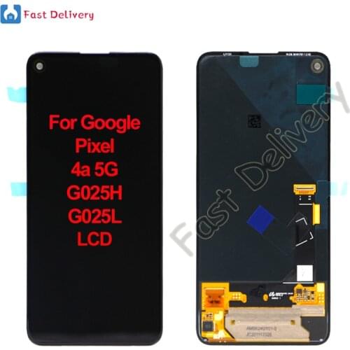 For Google Pixel 4a 5G G025H G025L LCD Display Touch Screen Digitizer Assembly Replacement Accessory For Google Pixel 4a 5G lcd