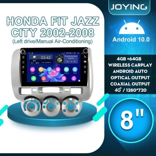 JOYING 8"Radio 1 Din Autoradio Android 10 Head Unit 4GB 64GB Central Multimedia DVR For HONDA JAZZ City 2002 2008 Left Driving