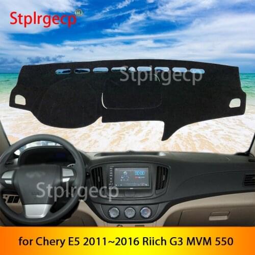 For Chery E5 2011~2016 Riich G3 MVM 550 Anti-Slip Mat Dashboard Cover Pad Sunshade Dashmat Car Accessories 2015 2014 2013 2012