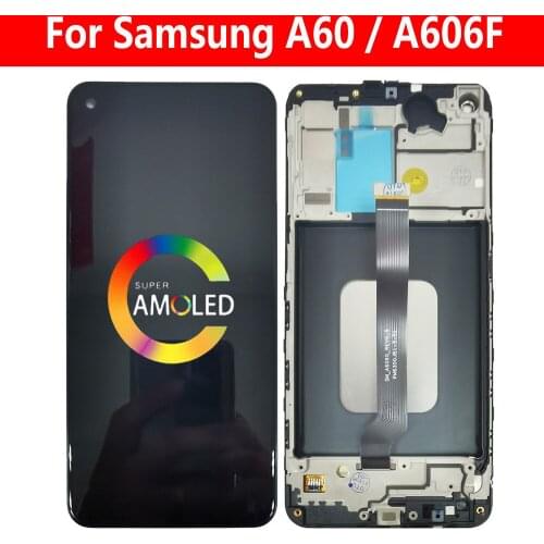 Super AMOLED For Samsung Galaxy A60 2019 LCD A606 Display With Frame SM-A606F/DS A606Y Screen Touch Sensor Digitizer Assembly