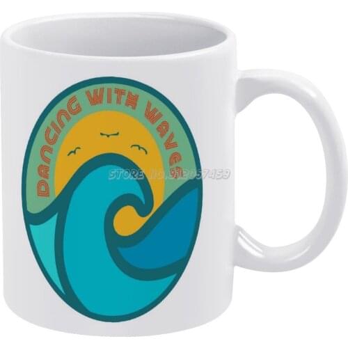 Dancing With Waves Coffee Mugs 330ml Creative Travel Mug and Cup Office Drinkware Mugs Tazza Surf Surf Ocean Sea Surfing Waves W