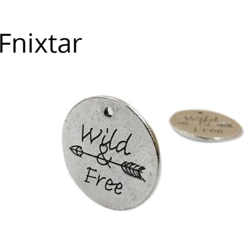 Fnixtar High Quality Alloy 24mm Wild Free Charm For Women Bracelets Antique Silver Color Round Message Metal Charm 20pcs/lot