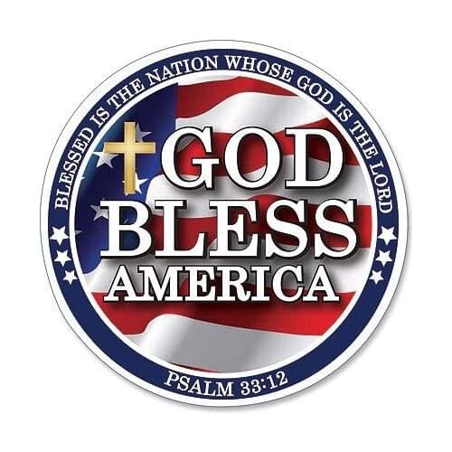 God Bless America Psalm 33:12 Scripture "Blessed is the Nation Whose God is the Lord" 6" Round Flexible Auto Car Magnet Decal Re
