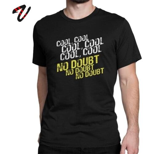 Swag No Doubt T-Shirt Men Brooklyn Nine Nine 99 Tshirt Jake Peralta Tops Vintage Tees O Neck 100% Cotton Print T Shirt Plus Size