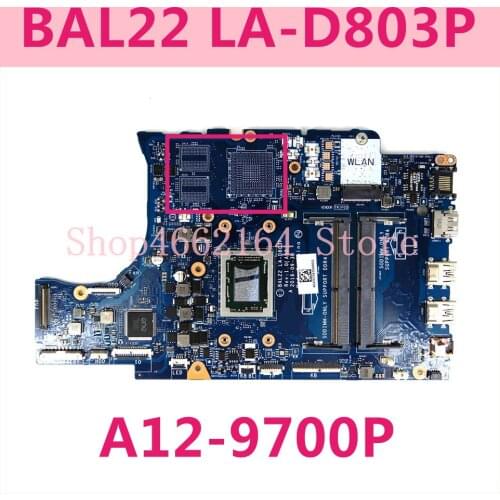 BAL22 LA-D803P A12-9700P mainboard For DELL 5565 5765 BAL22 LA-D803P Laptop motherboard Test ok