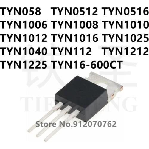 10PCS TYN058 TYN0512 TYN0516 TYN1006 TYN1008 TYN1010 TYN1012 TYN1016 TYN1025 TYN1040 TYN112 TYN1212 TYN1225 TYN16-600CT TO-220