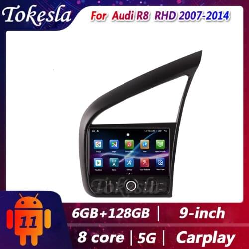 Tokesla Car Radio For Audi R8 RHD 2 din Android 11 Stereo receiver DVD automotivo Central Multimedia Gps Navigation 2007-2014