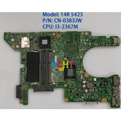 CN-0383JW 0383JW 383JW DA0JWAMB8C1 DMB40 11289-1 w I3-2367M CPU for Dell Inspiron 14R 5423 NoteBook PC Laptop Motherboard
