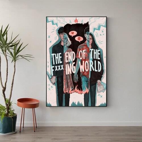 W546 Silk Fabric Poster Wall Art Decor THE END OF THE FUXXING WORLD Classic Movie Trend Fashion Decoration Bright Gift