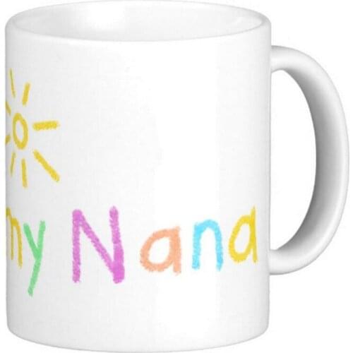I Love My Nana MugClassic White Coffee Mugs DIY mugs Tea Mugs Customize Gift By LVSURE