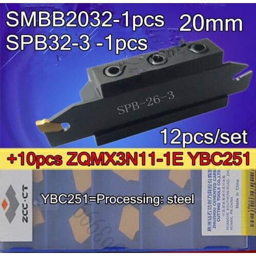 20-32mm SMBB2032-1pcs+SPB32-3-1pcs + original Zcc.ct ZQMX3N11-1E = SP300 YBC251-10pcs=12pcs/set YBC251=Processing: steel