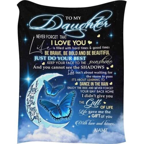 Custom Your Name Bed Throw Fleece Blanket to My Daughter from Mom and Dad Just Do Your Best Keep Your Face to The Sunshine