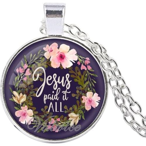 Religious Belief Jesus Paid It All Fashion Bible Verses Necklace Glass Cabochon Pendant Scripture