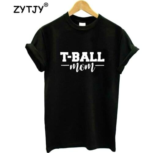 T Ball MOM Women tshirt Cotton Casual Funny t shirt For Lady Girl Top Tee Hipster Tumblr ins NA-57