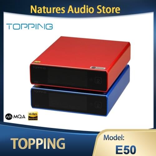 TOPPING E50 MQA Decoder ES9068AS 32Bit/768kHz DSD512 DAC with Remote Control