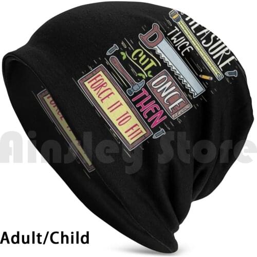 Measure Twice Cut Once Then Force It To Fit Quote Hat 2922 Hat Hammer Log Carpenter