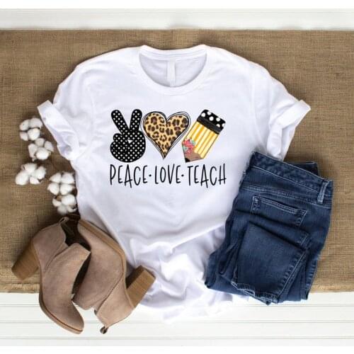 PEACE LOVE TEACH Shirt Teachers Back-to-School Custom Love t-Shirt Streetwear Short Sleeve Top Tees 100%cotton O Neck harajuku