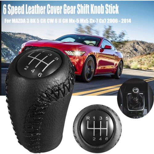 New 6-Speed Gear Shift Knob Leather Shifter Lever Arm Stick Headball For MAZDA 3 BK BL 5 CR CW 6 II GH CX-7 ER MX-5 NC III MT