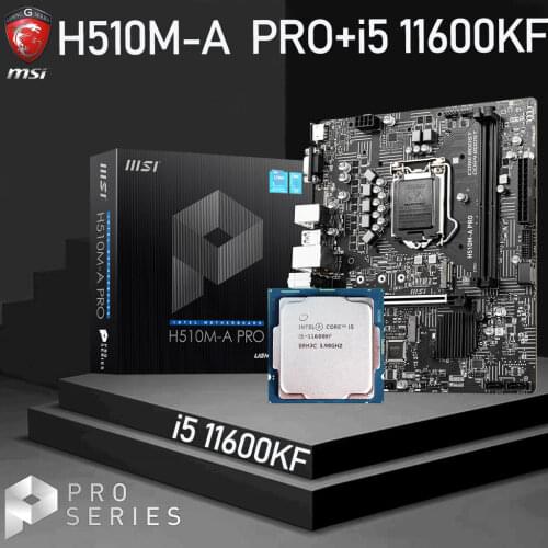 LGA 1200 MSI H510M-A PRO Motherboard + CPU Intel Core i5 11600KF Set DDR4 64Gb 3200MHz M.2 PCI-E 4.0 Placa-mãe VGA Desktop H510