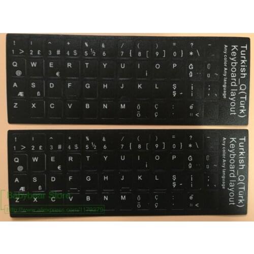 Turkey Language Letter Keyboard Sticker 100Pcs/Lot Turkish Keyboard Sticker For 11.6 12 .1 12.5 13.3 14 15 17 21 Inch S