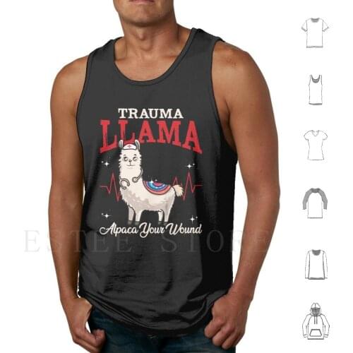 Trauma Llama Alpaca Your Wound Funny Professional Tank Tops Vest For Llama Lover For Student Funny Llama Funny Trauma