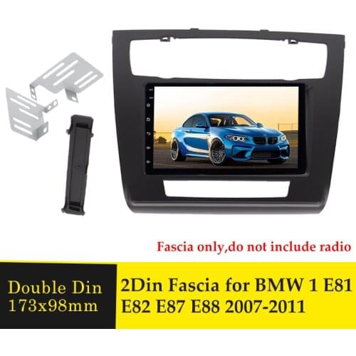 Double Din Car Radio Fascia for BMW 1 E81 E82 E87 E88 2007-2011 DVD Stereo Player Interface Trim Panel Adaptor Face Plate Bezel