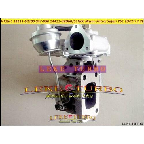 HT18 047-090 14411-62T00 14411-51N00 14411-09D60 047-263 047-334 Turbo For NISSAN Y60 Safari Patrol Y61 W40 W41 TD42 TD42Ti 4.2L