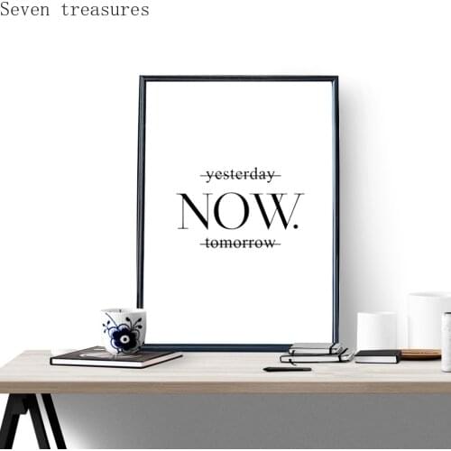 Yesterday Now Tomorrow Motivational Poster Wall Art Printing On Wall Minimalist Wall Decor Art Print No Frame Black White Prints