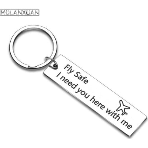 Pilot Gift Fly Safe Keychain Flight Attendant Gift I Need You Here with Me for Flight Staff Airline Worker Husband Boyfriend
