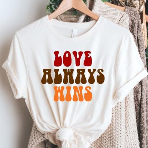 Harajuku Top Women T-shirt Casual Ladies Love Always Wins Print Basic O-collar Short Sleeved Women T-shirt Girl,Drop Ship